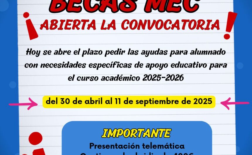becas mec 25 Abierta la convocatoria becas MEC